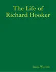 The Life of Richard Hooker synopsis, comments