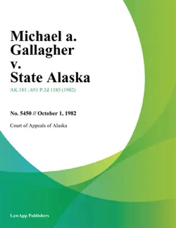 michael a. gallagher v. state alaska book cover image