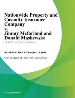 nationwide property and casualty insurance company v. jimmy mcfarland and donald mashewske book cover image