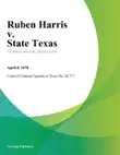 Ruben Harris v. State Texas synopsis, comments