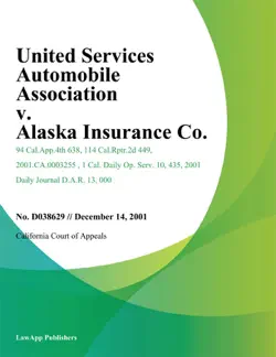 united services automobile association v. alaska insurance co. book cover image
