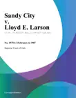 Sandy City v. Lloyd E. Larson synopsis, comments