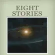 Eight Stories sinopsis y comentarios