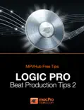 Logic Pro Beat Production Tips 2 reviews