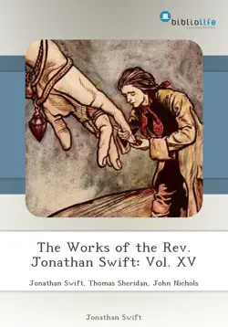 the works of the rev. jonathan swift: vol. xv imagen de la portada del libro