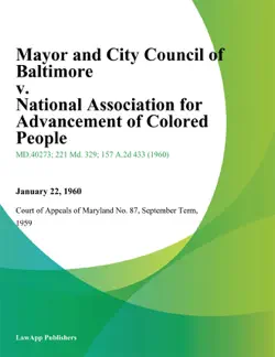 mayor and city council of baltimore v. national association for advancement of colored people book cover image