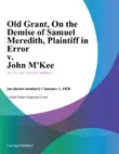 Old Grant, On the Demise of Samuel Meredith, Plaintiff in Error v. John M'Kee sinopsis y comentarios