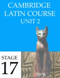 Cambridge Latin Course (4th Ed) Unit 2 Stage 17 textbook synopsis, reviews