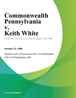 commonwealth pennsylvania v. keith white book cover image