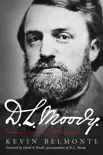 D.L. Moody - A Life synopsis, comments