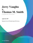Jerry Vaughn v. Thomas M. Smith synopsis, comments