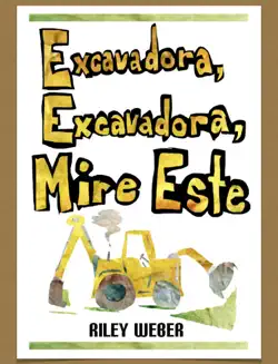 excavadora, excavadora, mire este book cover image