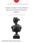 Vietnamese-Canadian University Students in Regina: Socio-Cultural and Educational Adaptation. sinopsis y comentarios