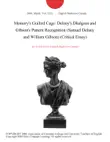 Memory's Guilted Cage: Delany's Dhalgren and Gibson's Pattern Recognition (Samuel Delany and William Gibson) (Critical Essay) sinopsis y comentarios