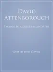 David Attenborough: Talking to a Great Broadcaster sinopsis y comentarios