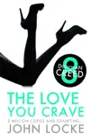 The Love You Crave synopsis, comments