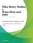 Mike Henry Rollins v. Winn Dixie and John synopsis, comments