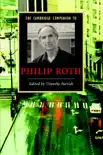 The Cambridge Companion to Philip Roth sinopsis y comentarios
