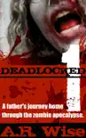 Deadlocked synopsis, comments