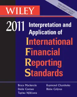 wiley interpretation and application of international financial reporting standards 2011 book cover image