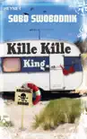 Kille Kille King sinopsis y comentarios