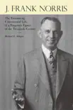 J. Frank Norris synopsis, comments