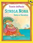 Strega Nona Takes a Vacation synopsis, comments