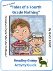 Tales of a Fourth Grade Nothing Reading Group Activity Guide synopsis, comments