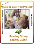 How To Eat Fried Worms Reading Group Activity Guide synopsis, comments