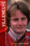 Gilles Villeneuve: The Life of the Legendary Racing Driver sinopsis y comentarios
