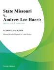 State Missouri v. Andrew Lee Harris synopsis, comments