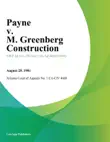Payne V. M. Greenberg Construction synopsis, comments