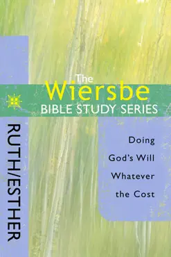 the wiersbe bible study series: ruth / esther book cover image
