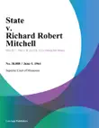 State v. Richard Robert Mitchell synopsis, comments