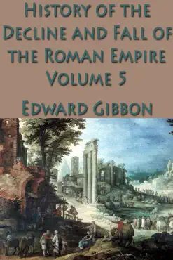 the history of the decline and fall of the roman empire vol. 5 book cover image