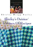 Shirley's Daisies/a Haven of Recipes sinopsis y comentarios
