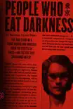 People Who Eat Darkness synopsis, comments