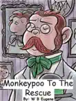 Monkeypoo to the Rescue synopsis, comments