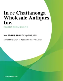 in re chattanooga wholesale antiques inc. book cover image