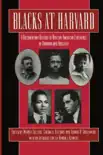 Blacks at Harvard synopsis, comments