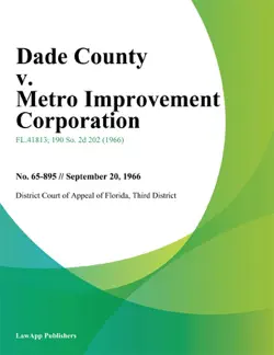 dade county v. metro improvement corporation imagen de la portada del libro