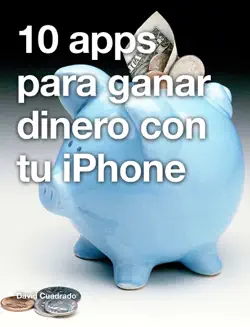 10 apps para ganar dinero con tu iphone imagen de la portada del libro