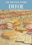 The Essential Daniel Defoe Collection sinopsis y comentarios