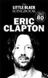 The Little Black Songbook: Eric Clapton sinopsis y comentarios