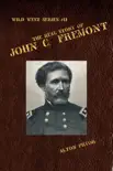 The Real Story of John C. Fremont synopsis, comments