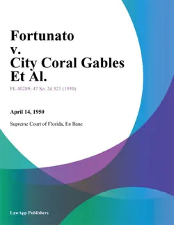 fortunato v. city coral gables et al. book cover image