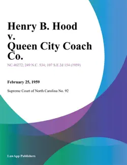 henry b. hood v. queen city coach co. book cover image
