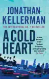 A Cold Heart (Alex Delaware series, Book 17) sinopsis y comentarios