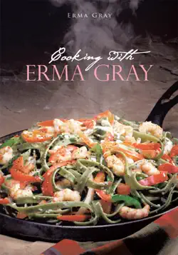 cooking with erma gray book cover image