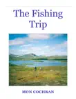The Fishing Trip synopsis, comments